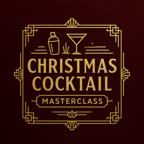 19th December: Christmas Cocktail Master Class
